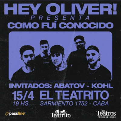 HEY OLIVER en Buenos Aires