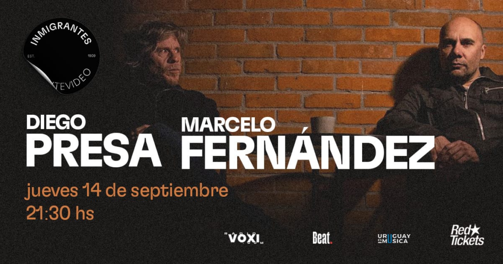 Entradas para Marcelo Fernández y Diego Presa