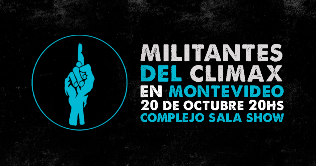 Comprar Entradas para Militantes del Clímax